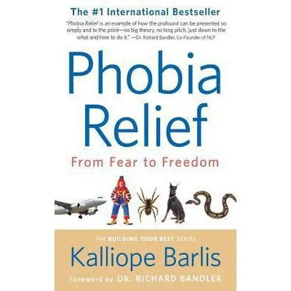 USED-Phobia Relief: From Fear to Freedom by Barlis, Kalliope (Paperback)