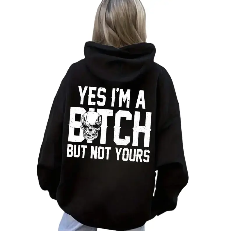 Women's Fitted Graphic Hoodie - "Yes I’m a B*tch But Not Yours" Funny Design, Girl Power, Alternative Fashion Pick, Graphic Hoodies, Long Sleeve, Tops, Long Sleeves, Casual Wear, Breathable Fabric, Cotton, Graphic Print, Girl Power Slogan