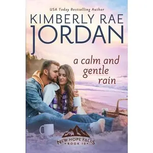 USED-A Calm and Gentle Rain: A Christian Romance by Jordan, Kimberly Rae (Paperback)