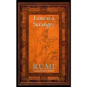 USED-Love Is a Stranger: Selected Lyric Poetry by Jelaluddin Rumi (Paperback)