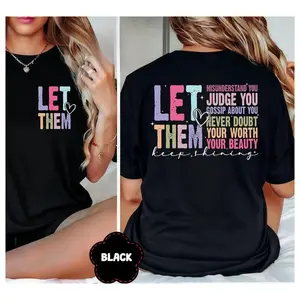 100% Cotton Let Them Keep Shining Tee, Inspirational Self Worth Self LoveInspirational T-Shirt, Unisex Mental Health Gift
