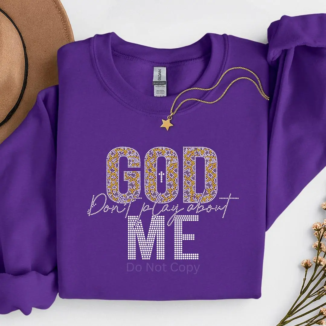 God Don't Play About Me Crystal Rhinestone Transfer God Don't Play About Me Crystal Rhinestone Transfer