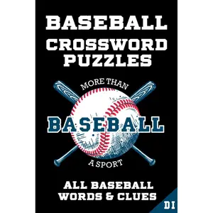 Baseball Crossword Puzzles: PLAYERS, TEAMS, LEAGUES, LEGENDS. Sports Art Interior. Easy to Hard Words. ALL AGES Fan Activity. Paperback – September 24, 2021
