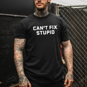 Can't Fix Stupid T Shirt – Funny Blue Collar Humor Hoodie, Sarcastic Mechanic Worker Sweatshirt Hoodie - Sweatshirt