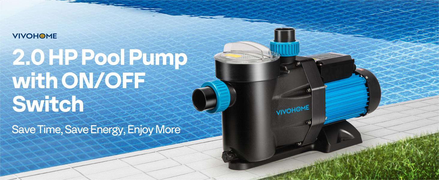 VIVOHOME 2.0HP 6500 GPH 115V Pool Pump, Self-Priming Energy Saving, 1.25" & 1.5" & 2" Inlet w/Strainer Basket for In/Above Ground Pools