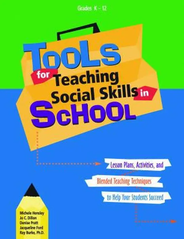 USED Book - Tools For Teaching Social Skills In School: Lesson Plans, Activities, and Blended Teaching TEchniques to Help Your Students Succeed by Denise Pratt (Paperback) - english