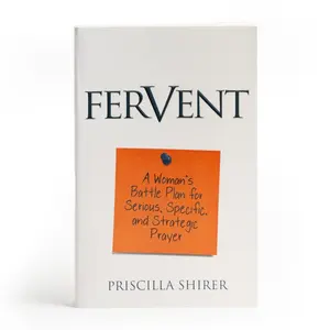 Fervent: A Woman’s Battle Plan for Strategic Prayer Paperback – Christian Prayer Guide, Faith Devotional for Women, Spiritual Growth Book