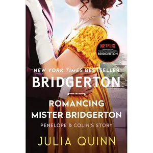 Romancing Mister Bridgerton: Penelope & Colin's Story, The Inspiration for Bridgerton Season Three Paperback – May 25, 2021