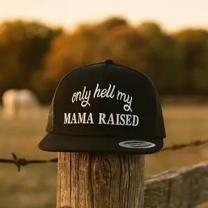 Only Hell My Mama Raised Embroidery Trucker Mesh Snapback Flat Bill Hat Cap Black Embroidered