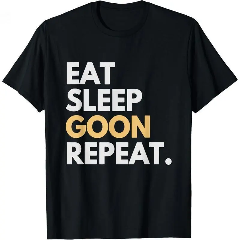Eat Sleep Goon Repeat T-Shirt, Funny Retro Menswear Graphic Top Made of Thick Smooth Cotton, Ideal Birthday Gift