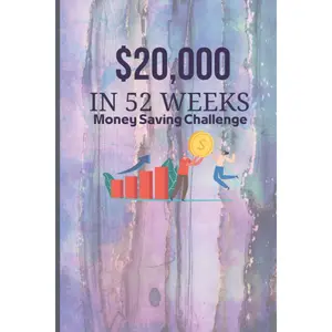 52 Week Money Savings Challenge: 62 Pages Weekly Money Saving Tracker to Help You Save Up to $50,000 , Easy to Save $ 20K in ONE Year, Low Income Savings Challenges Book Paperback – November 21, 2022