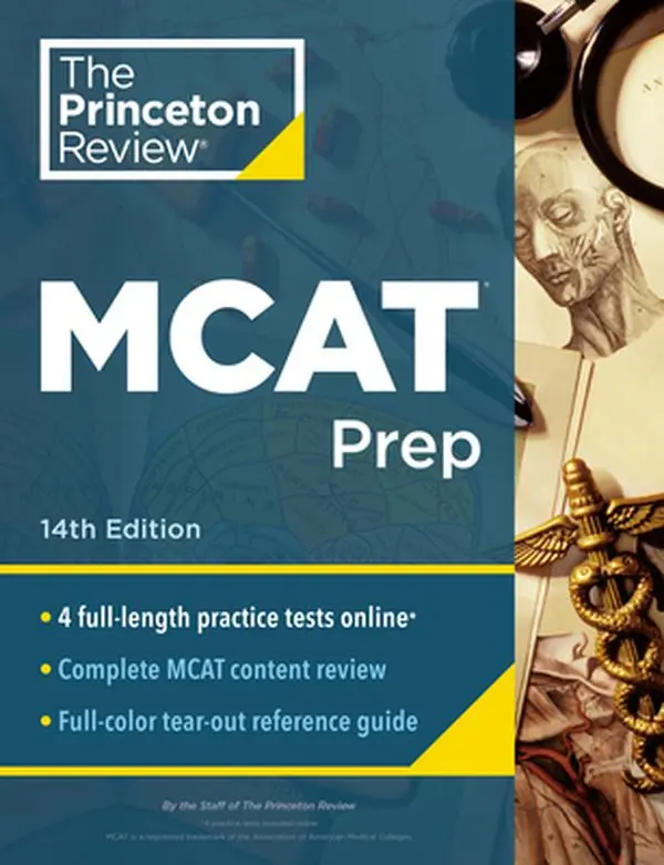 Princeton Review MCAT Prep 14th Edition Paperback - 4 Full-Length Practice Tests Online, Complete Content Coverage (Organic Chemistry, Biology, General Chemistry), Full-Color Tear-Out Reference Guide