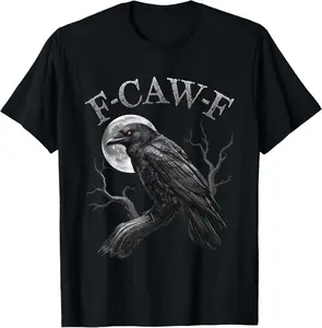 Black Crow, F-Caw-F Funny Black Bird Moon Gothic Adult Humor T-Shirt