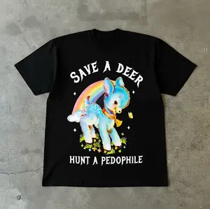 Save A Deer Hunt A Pedophile Graphic Tee- Unisex Graphic Tee