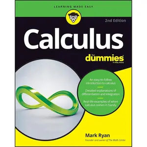 Calculus For Dummies (For Dummies (Lifestyle)) 2nd Edition