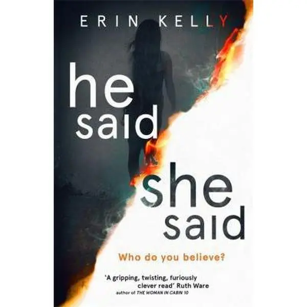 USED-He Said/She Said: the must-read bestselling suspense novel of the year by Erin Kelly (Hardcover)
