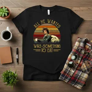 Rambo All He Wanted Was Something To Eat Vintage Retro T-Shirt, Classic Movie Graphic Tee