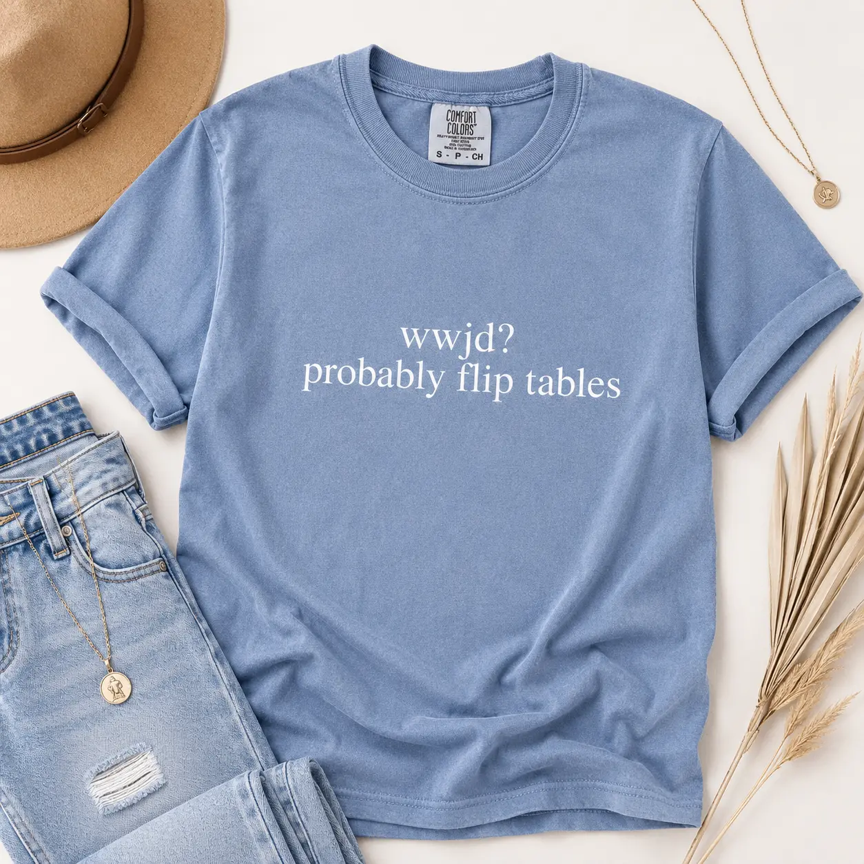 Comfort Colors Funny Christian Tshirt, Wwjd Probably Flip Tables, Sarcastic Christian T-shirt, Jesus Tee, Shortsleeve, Printed, Graphic, Everyday, Casual, Cotton, Round Neck, Streetwear, Funny Quote, Graphic Print