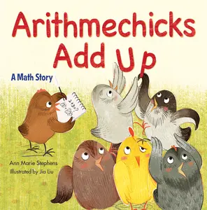 USED-Arithmechicks Add Up: A Math Story by Stephens, Ann Marie (Hardcover)