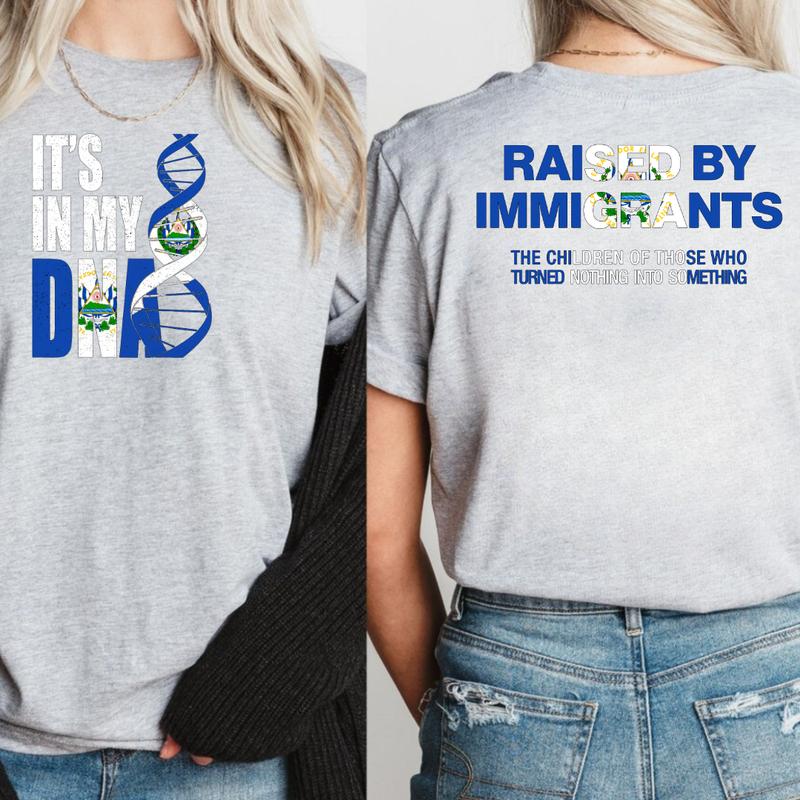 It’s In My DNA – Raised by Immigrants Hoodie  El Salvador American Flag Sweatshirt  Latino Heritage Pride T-Shirt  Cultural Identity Streetwear