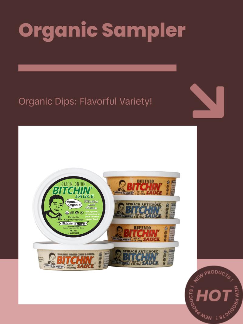 Organic Bitchin' Sauce Sample Pack – Spinach Artichoke, Buffalo, Green Onion, and Roasted Green Chili & Pepita Almond Based Dip and Spread!