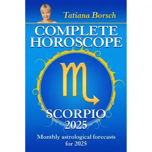Complete Horoscope Scorpio 2025: Monthly Astrological Forecasts for 2025 Paperback – September 23, 2024