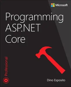 USED-Programming ASP.NET Core by Esposito, Dino (Paperback)