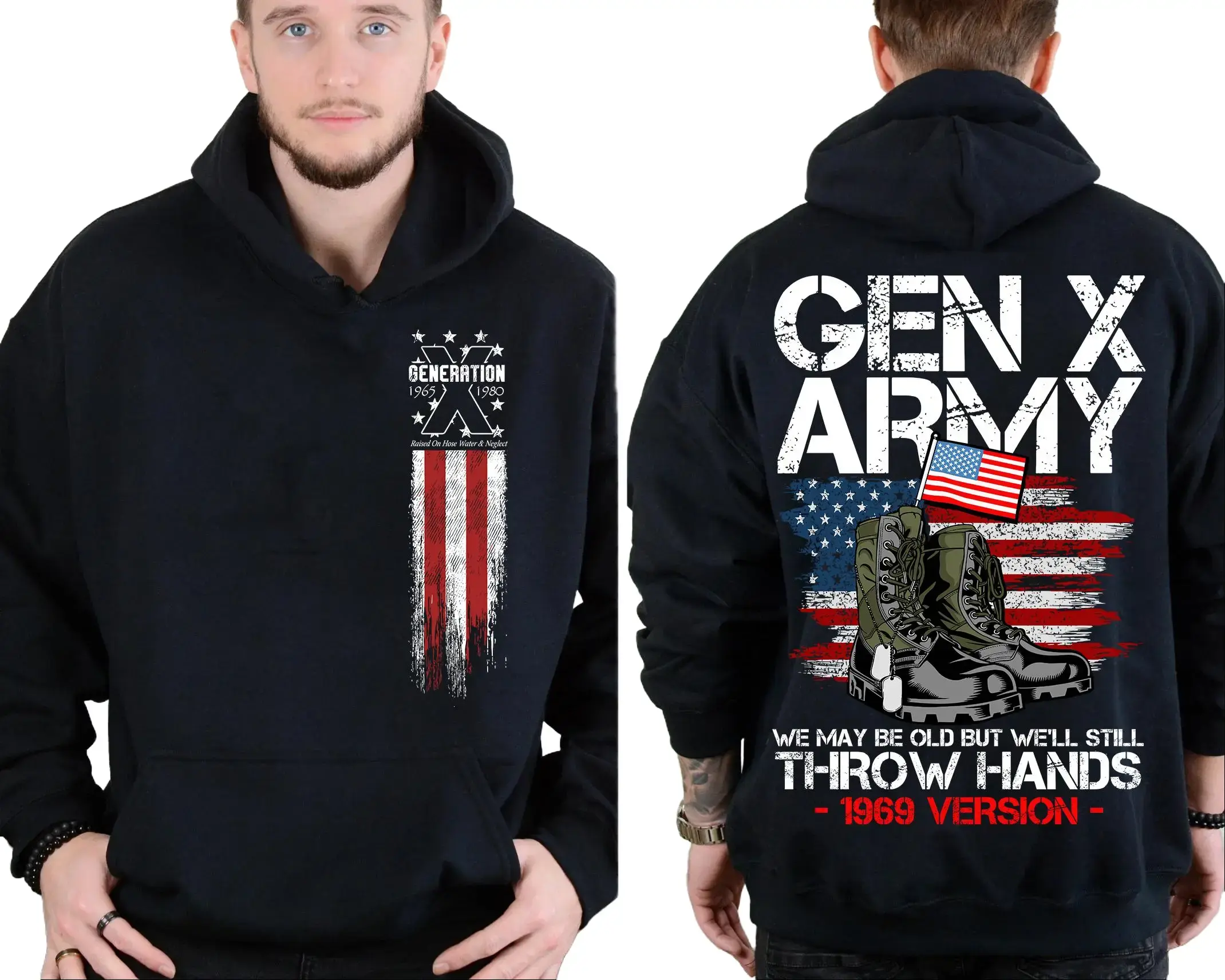 (HOODIE) Gen X customized Gen X army Hoodie, Customize Gen X Raised On Hose Water And Neglect - Vintage Inspired Funny Saying Sarcasm Quotes Shirt - Fit, Casual