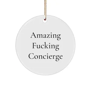 Funny Concierge Gifts from Friends, Christmas Unique Circle Ornament Quotes 'Amazing F--king Concierge' for Coworkers, Family, Women