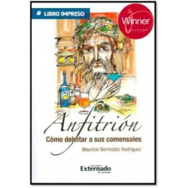 USED-ANFITRION COMO DELEITAR A SUS COMENSALES by Mauricio BERMÚDEZ RODRÍGUEZ (Paperback)