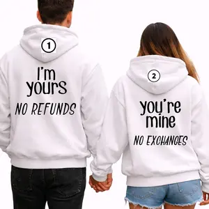 Im Yours No Refunds Youre Mine No Exchanges Couple Matching Hoodies Casual Fleece Fabric Pullover Hooded Sweatshirt Tops Trendy for Women for Men