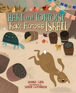 USED-Hare and Tortoise Race Across Israel by Gehl, Laura (Paperback)