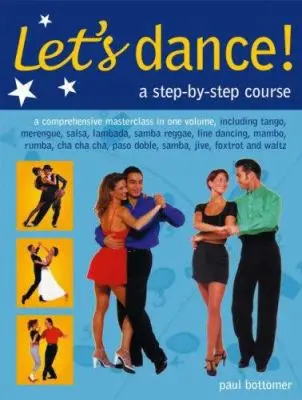 USED Book - Dance Class: A Step-by-step Course by Paul Bottomer (Paperback) - english