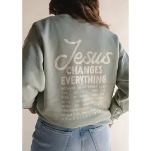 Jesus Changes Everything Pullover
