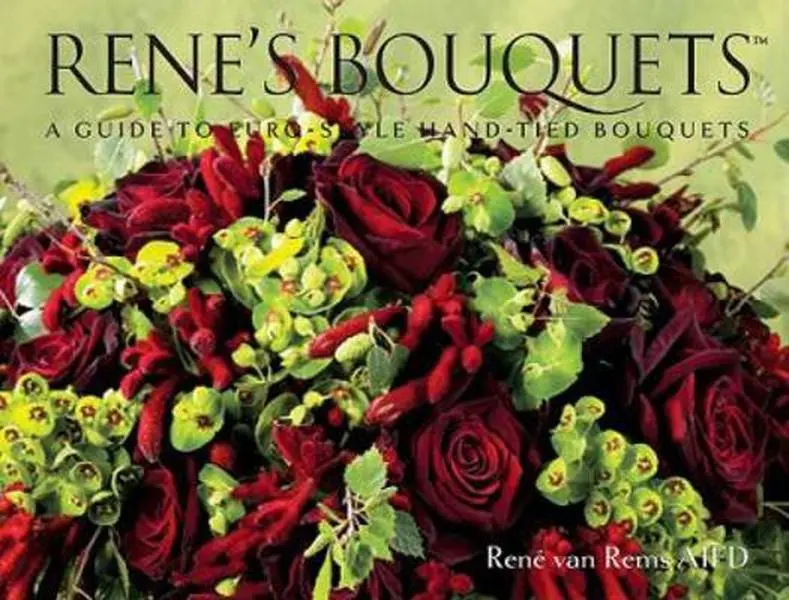 Used Book - René's Bouquets: A Guide to Euro-Style Hand-Tied Bouquets (English-Spanish Edition) by René van Rems, Hardcover with Flower Selection Techniques & Very Good Inspiration, 136Pp