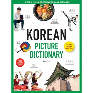 Korean Picture Dictionary: Learn 1,500 Korean Words and Phrases - The Perfect Resource for Visual Learners of All Ages (Includes Online Audio) (Tuttle Picture Dictionary) Hardcover – Illustrated, August 28, 2018