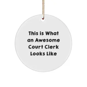Funny Court Clerk Gifts from Friends - Court Clerk Christmas Unique Ornaments - Circle Shaped White Ornaments with Festive Gold Cord
