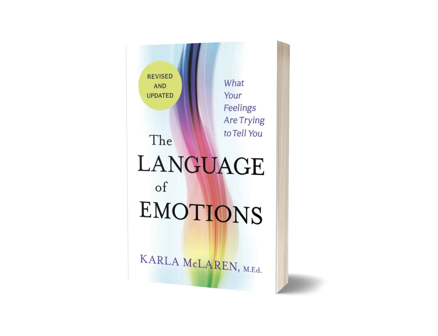 The Language of Emotions: What Your Feelings Are Trying to Tell You (Revised and Updated) by Karla McLaren – Paperback Emotional Guidebook & Deepening Self-Understanding