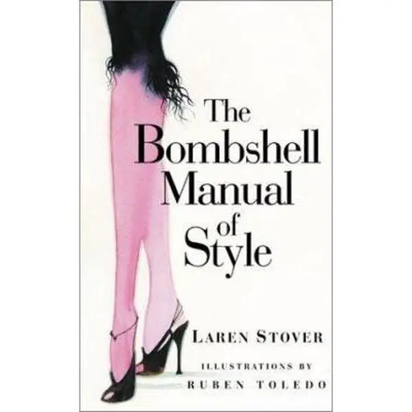 USED Book - The Bombshell Manual of Style by Laren Stover (Hardcover) - english