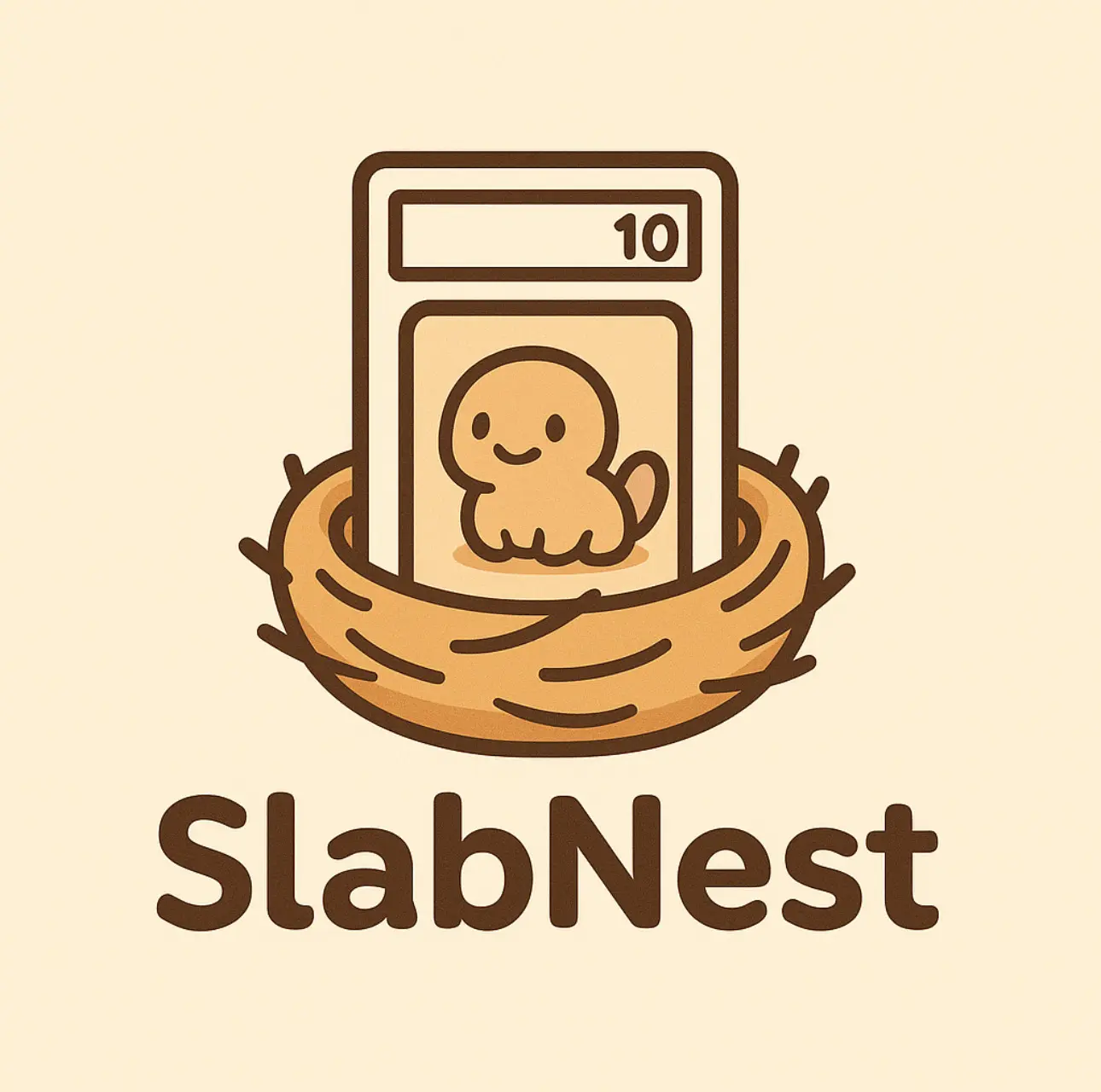 Slab Nests “Choose your Slab!”