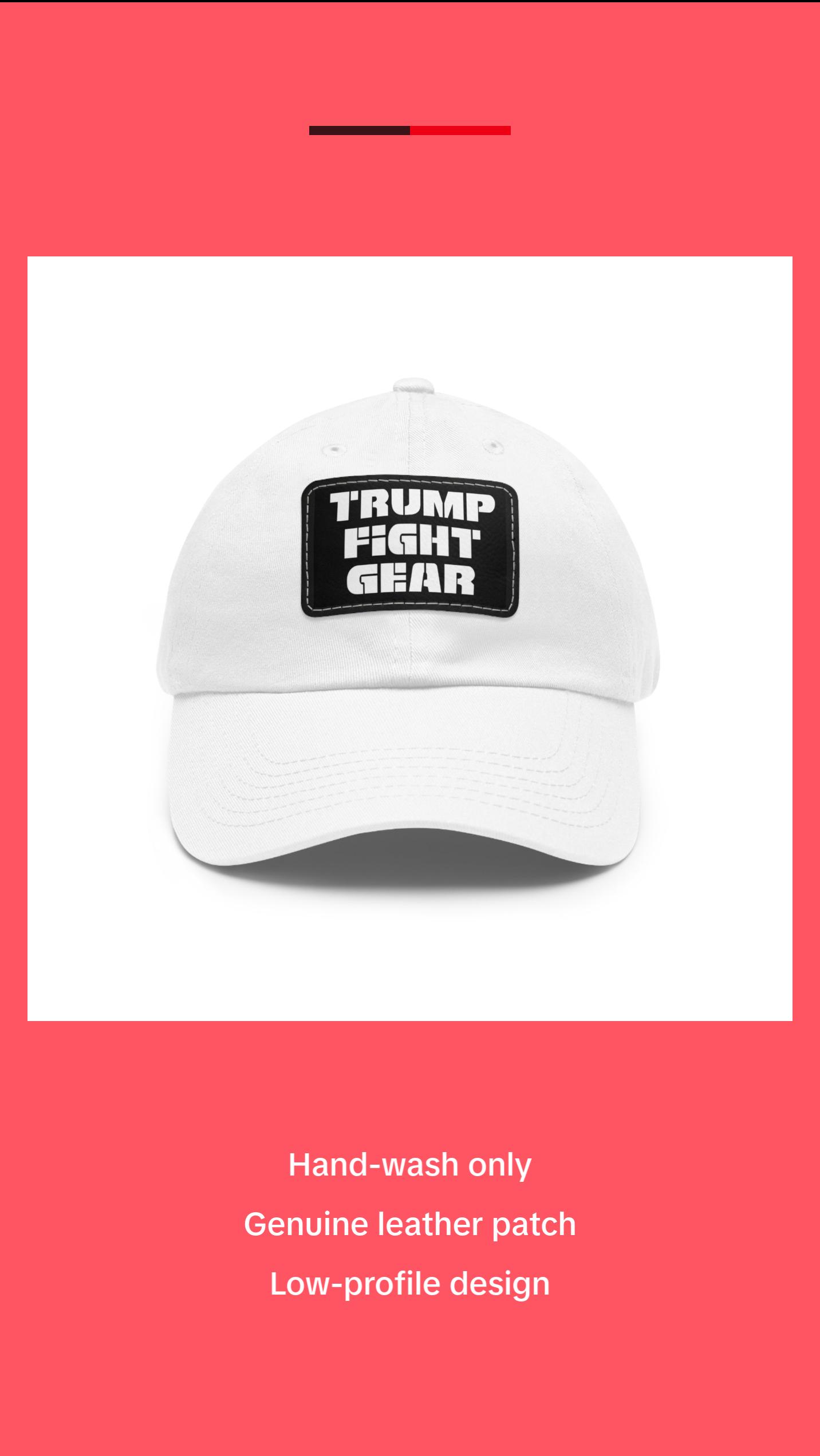 TRUMP FIGHT GEAR Dad Hat with Leather Patch #2