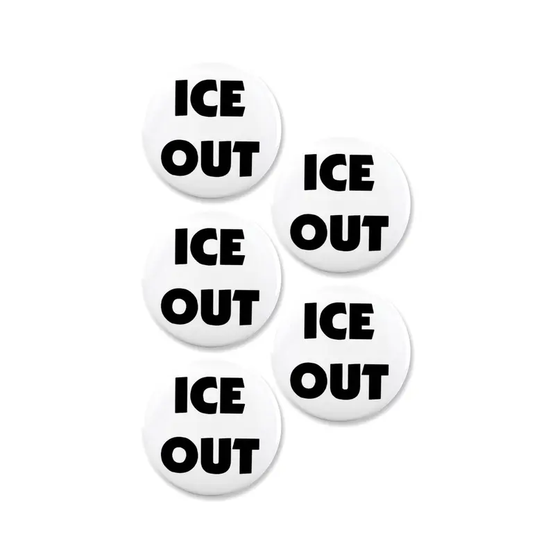 5 Pack - ICE OUT Social Activism And Reform Campaign Pinback Buttons - 2.25 Inch