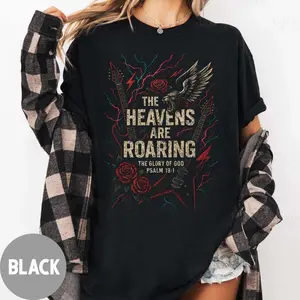 The Heavens Are Roaring Psalm 19:1 Shirt, Bible Verse Tee, Faith Quote Shirt, Christian Boho Shirt, Scripture Shirt, Faith Trendy Retro