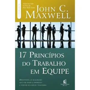 USED-17 Principios do Trabalho Em Equipe (Em Portugues do Brasil) by John C. Maxwell (Paperback)
