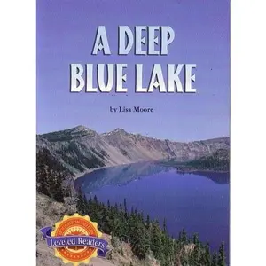 USED-A Deep Blue Lake Leveled Readers by Lisa Moore (Paperback)