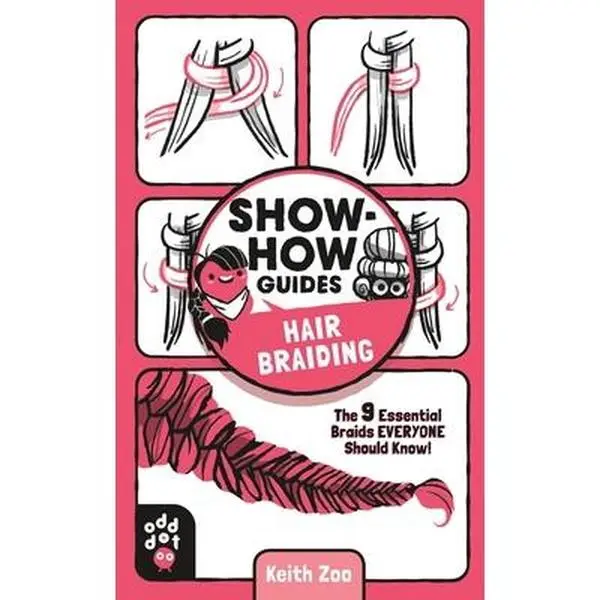 Used Show-How Guides: Hair Braiding Tutorial Book - 9 Essential Braids (Fishtail, Waterfall, Infinity) by Keith Zoo, Fun Graphic Style, English Paperback, Educational School Office Supply, Fishtail Braid