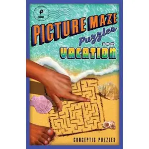 USED-Picture Maze Puzzles for Vacation: Volume 1 by Conceptis Puzzles (Paperback)