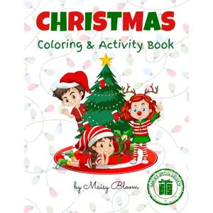 Christmas Coloring and Activity Book for Kids Ages 3-8: Fun Holiday Coloring Pages, Mazes, Word Searches, and More for Boys and Girls Paperback – October 24, 2025