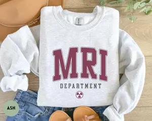 MRI Department Sweatshirt, Radiology Department Sweater, MRI Technologist Graduation Gift, Radiology Teams Gift,