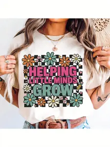 Women's "Helping Little Minds Grow" Floral Teacher T-Shirt - Soft Beige & Green Educational Shirt with Colorful Flower Design, Short Sleeve Regular Fit Casual Work Top for Kindergarten, Preschool, Special Education - Breathable All-Season Comfort
